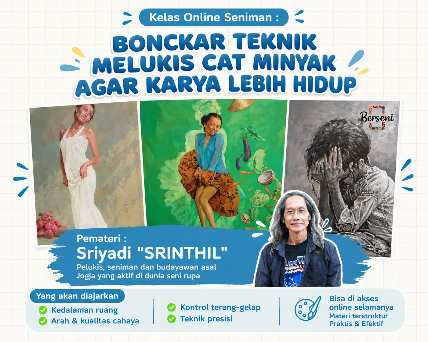 Basic Oil Realism Painting with Sriyadi "Srinthil" (Online Class)